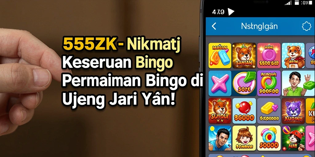 Tampilan utama gameplay Bingo di 555ZK yang menegangkan.